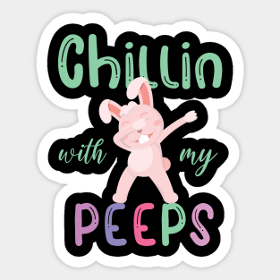 Funny Chillin With My Peeps Easter Bunny Sticker